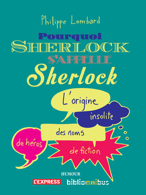 cover image of Pourquoi Sherlock s'appelle Sherlock
